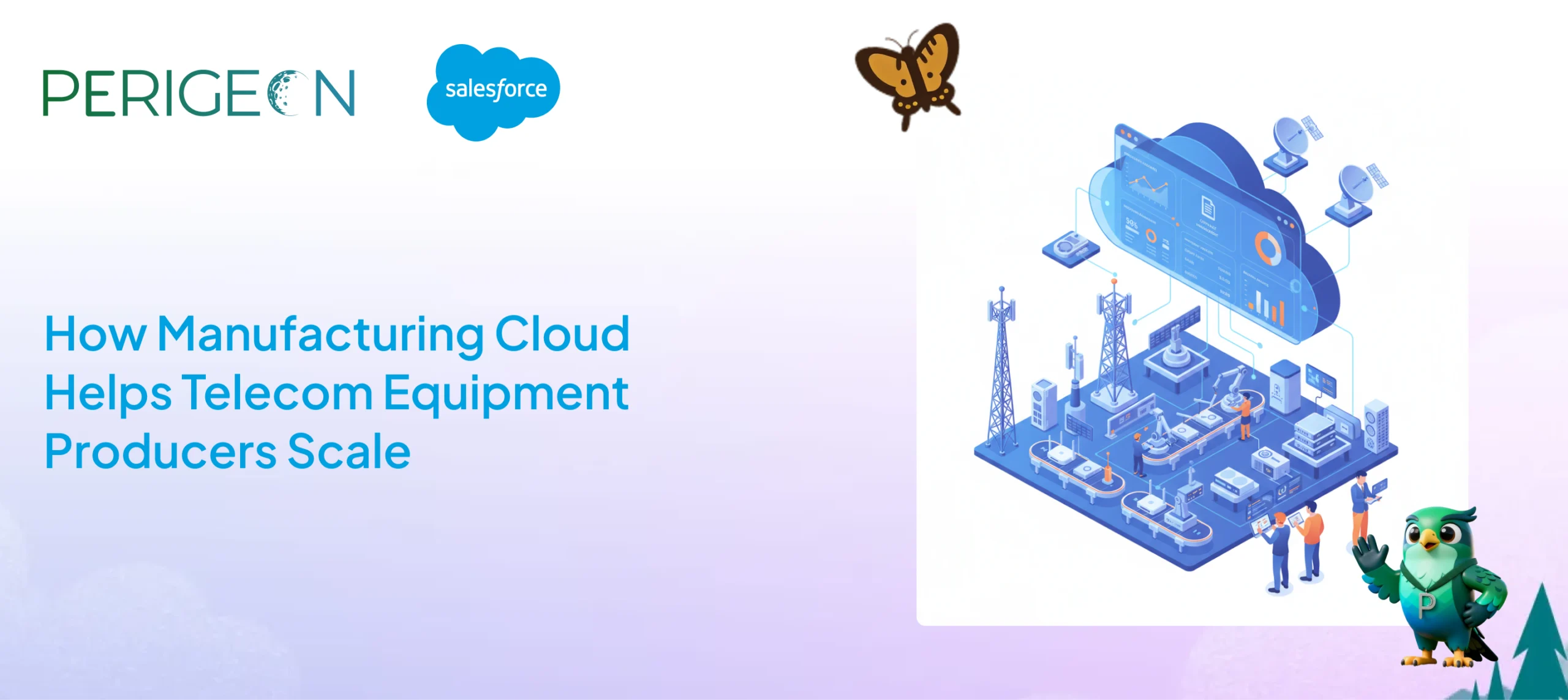 How Manufacturing Cloud Helps Telecom Equipment Producers Scale