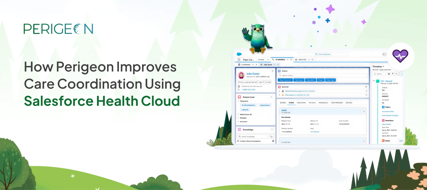how perigeon improves care coordination using salesforce health cloud