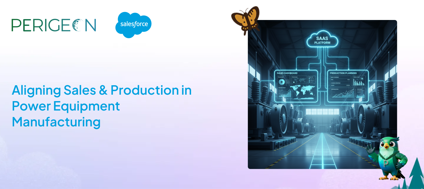 aligning sales production in power equipment manufacturing