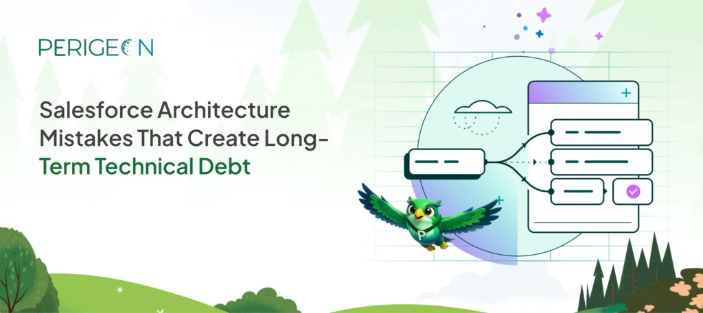 salesforce architecture mistakes that create long term technical debt