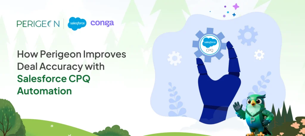 how perigeon improves deal accuracy with salesforce cpq automation