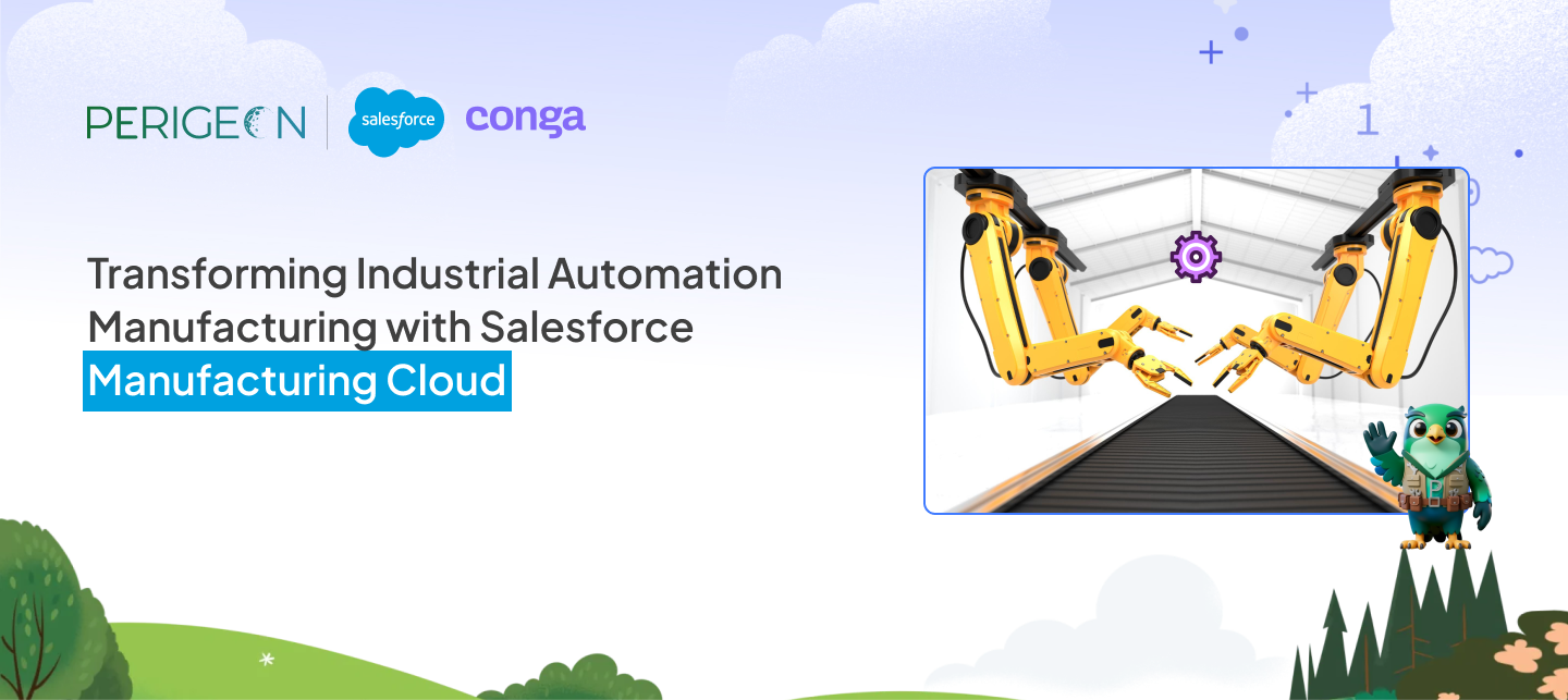 Transforming Industrial Automation Manufacturing with Salesforce Manufacturing Cloud