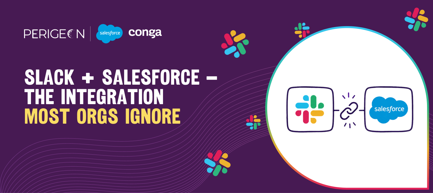 Slack + Salesforce — the integration most orgs ignore