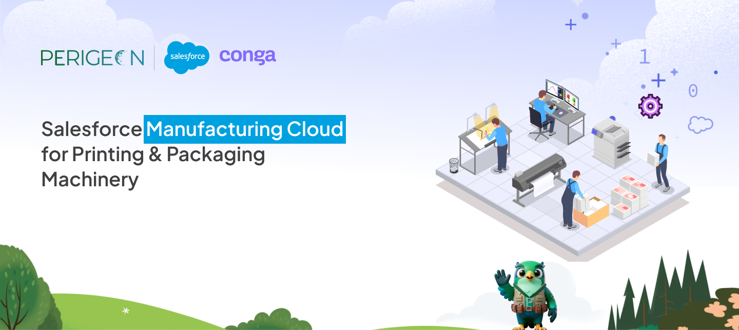 Salesforce Manufacturing Cloud for Printing & Packaging Machinery