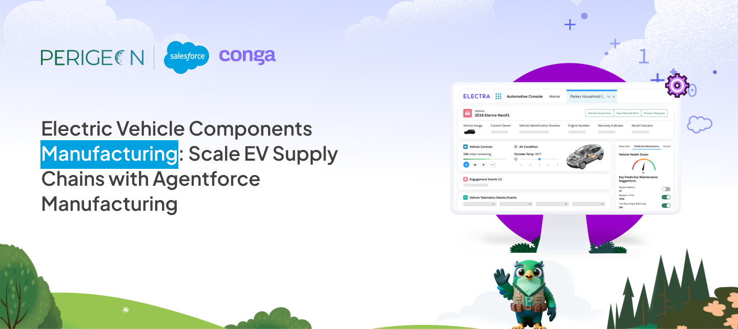 Electric Vehicle Components Manufacturing: Scale EV Supply Chains with Agentforce Manufacturin