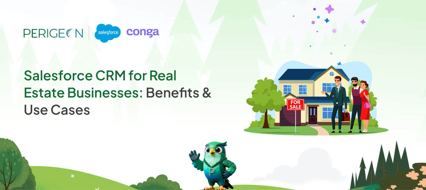 Salesforce CRM for Real Estate Businesses: Benefits & Use Cases