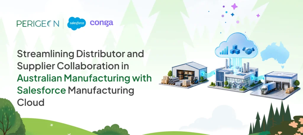 Salesforce Manufacturing Cloud streamlining distributor and supplier collaboration for Australian manufacturers”